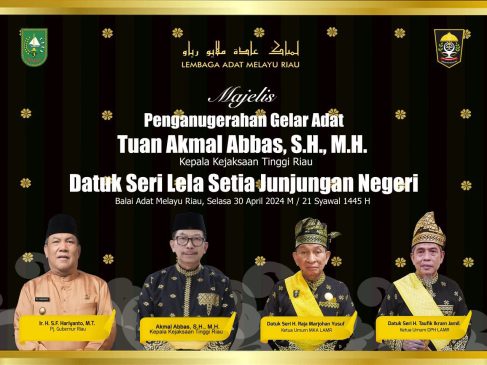 Kajati Riau Besok Dianugerahi Gelar Adat Datuk Seri Lela Setia Junjungan Negeri