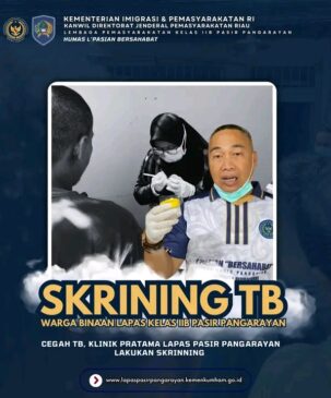 Cegah TB, Klinik Pratama Lapas Pasir Pangarayan Lakukan Skrining