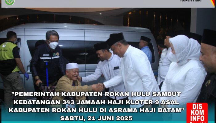 343 Jamaah Haji Kloter 9 Asal Rokan Hulu Tiba Selamat di Batam, Disambut Langsung Bupati Anton