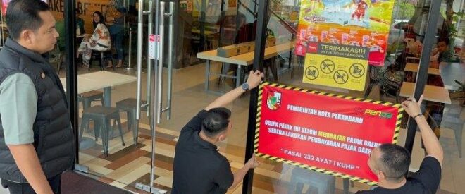Pemko Pekanbaru Tindak Tegas Restoran Penunggak Pajak