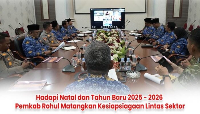 Hadapi Natal dan Tahun Baru 2025 – 2026, Pemkab Rohul Matangkan Kesiapsiagaan Lintas Sektor