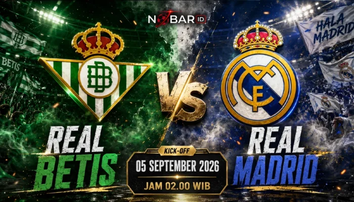 Fakta Menarik Real Betis vs Real Madrid yang Wajib Diketahui